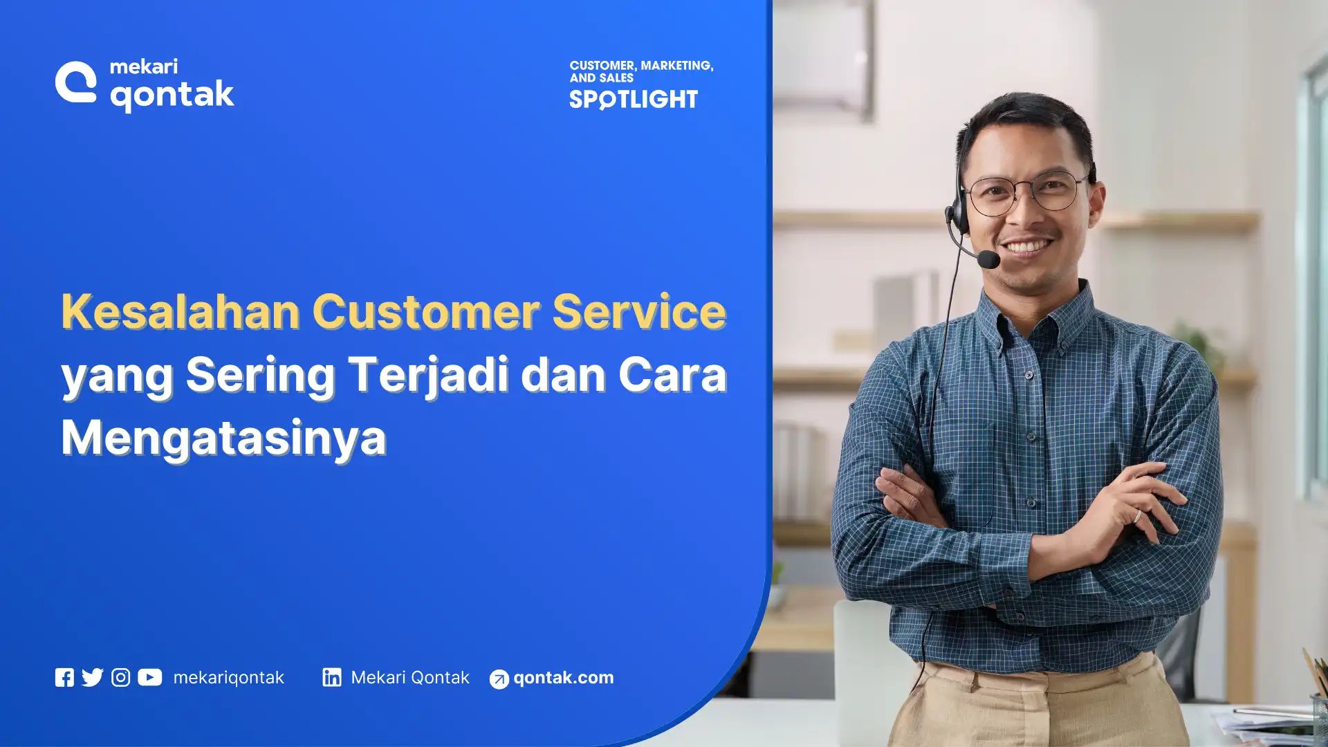 Kesalahan Customer Service yang Sering Terjadi dan Cara Mengatasinya